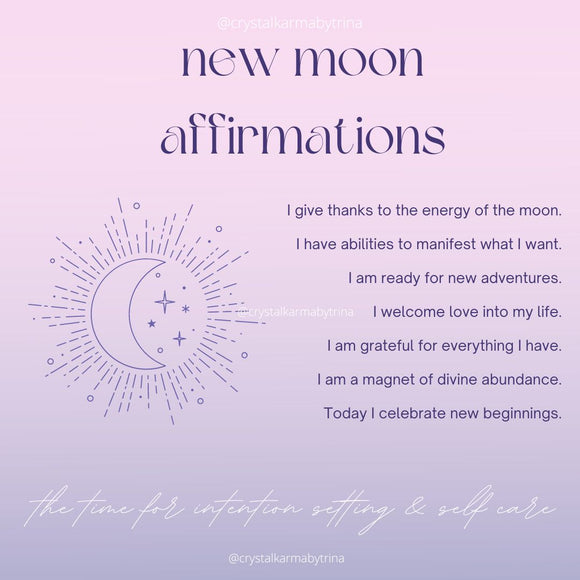 New Moon Affirmations | Crystal Karma by Trina