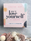 How To Love Yourself Affirmation Cards - Louise Hay