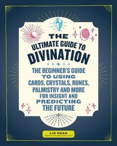 The Ultimate Guide to Divination | Crystal Karma by Trina