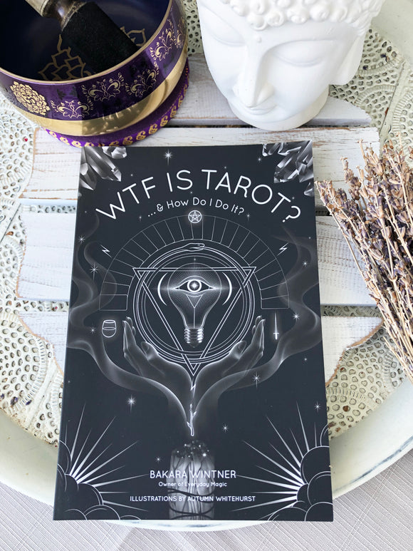 WTF Is Tarot Book - Crystal Karma by Trina