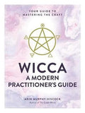 Wicca: A Modern Practitioner's Guide | Crystal Karma by Trina