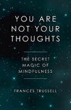 You Are Not Your Thoughts Book | Crystal Karma by Trina