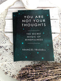 You Are Not Your Thoughts Book | Crystal Karma by Trina